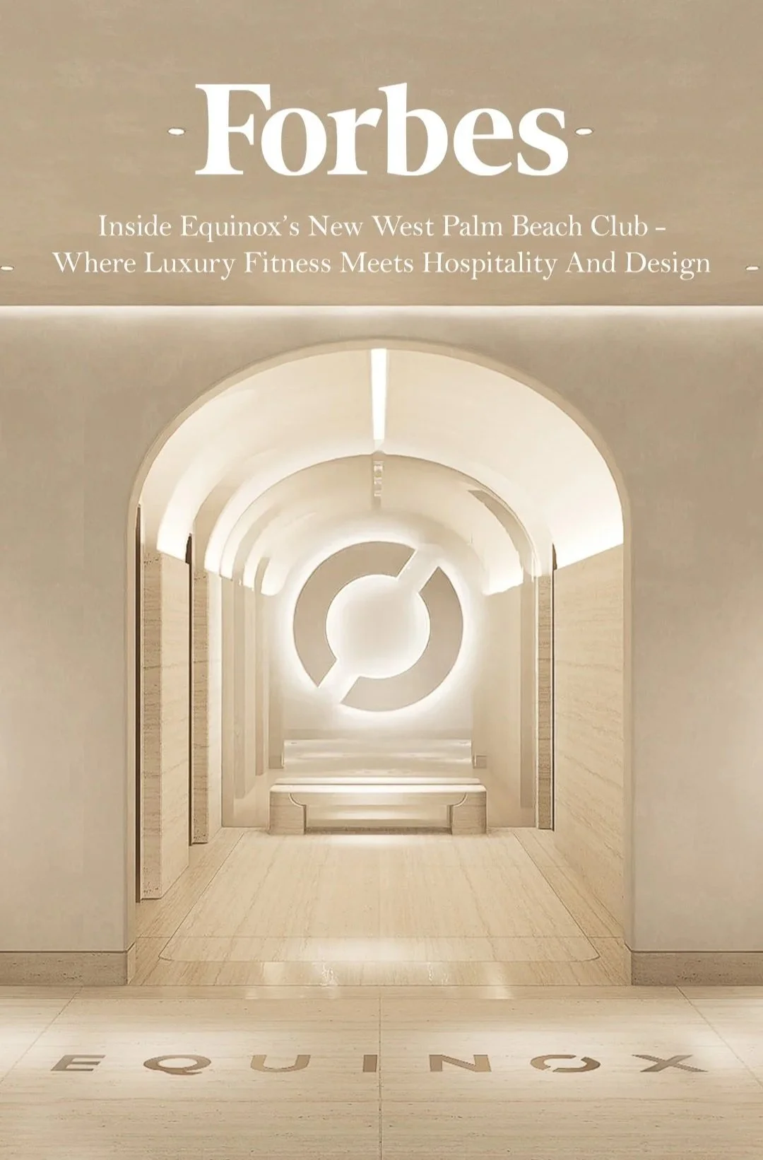 Interior view of Equinox West Palm Beach Club lobby with illuminated Equinox logo, white arched ceiling, and beige flooring.