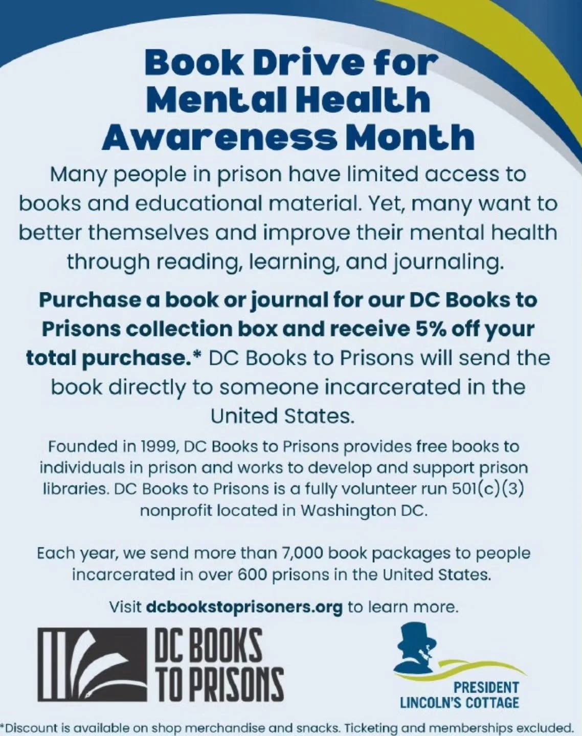 During Mental Health Awareness Month the President Lincoln's Cottage museum is holding a book drive for DCBtP! Books on mental health issues are very frequently requested by those we serve, so if you're in the neighborhood visit a very cool museum an