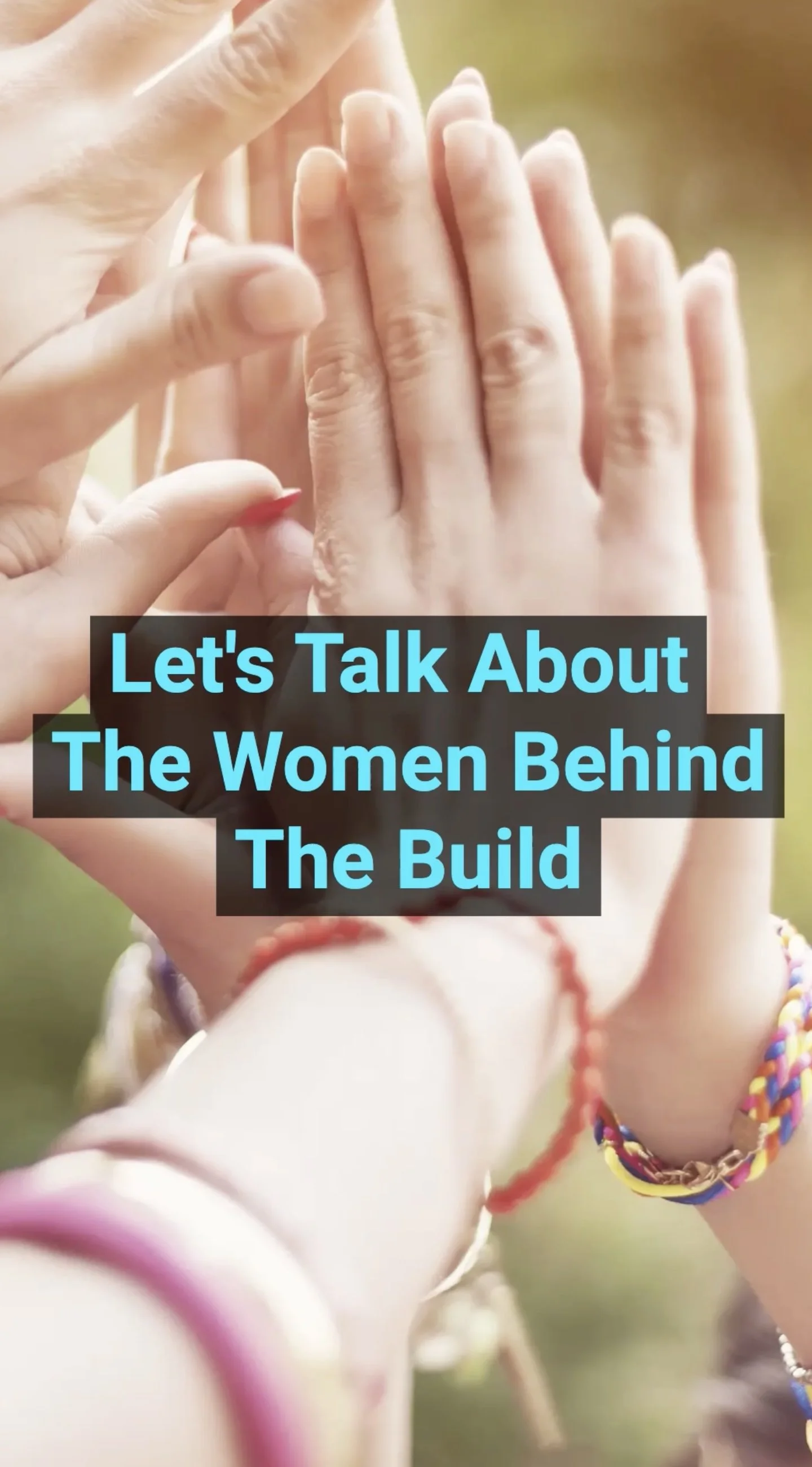 Let's Talk About the Women Behind the Build 🏆