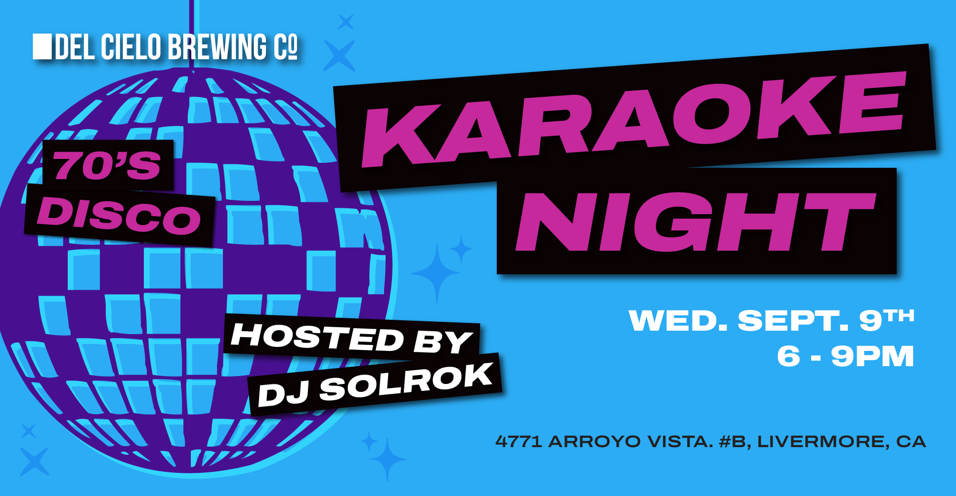 Event poster for a 70s disco karaoke night hosted by DJ Solrok, scheduled for Wednesday, September 9th from 6 to 9 PM at 4771 Arroyo Vista in Livermore, California, featuring a blue background, a large purple disco ball, and bold purple and black text.