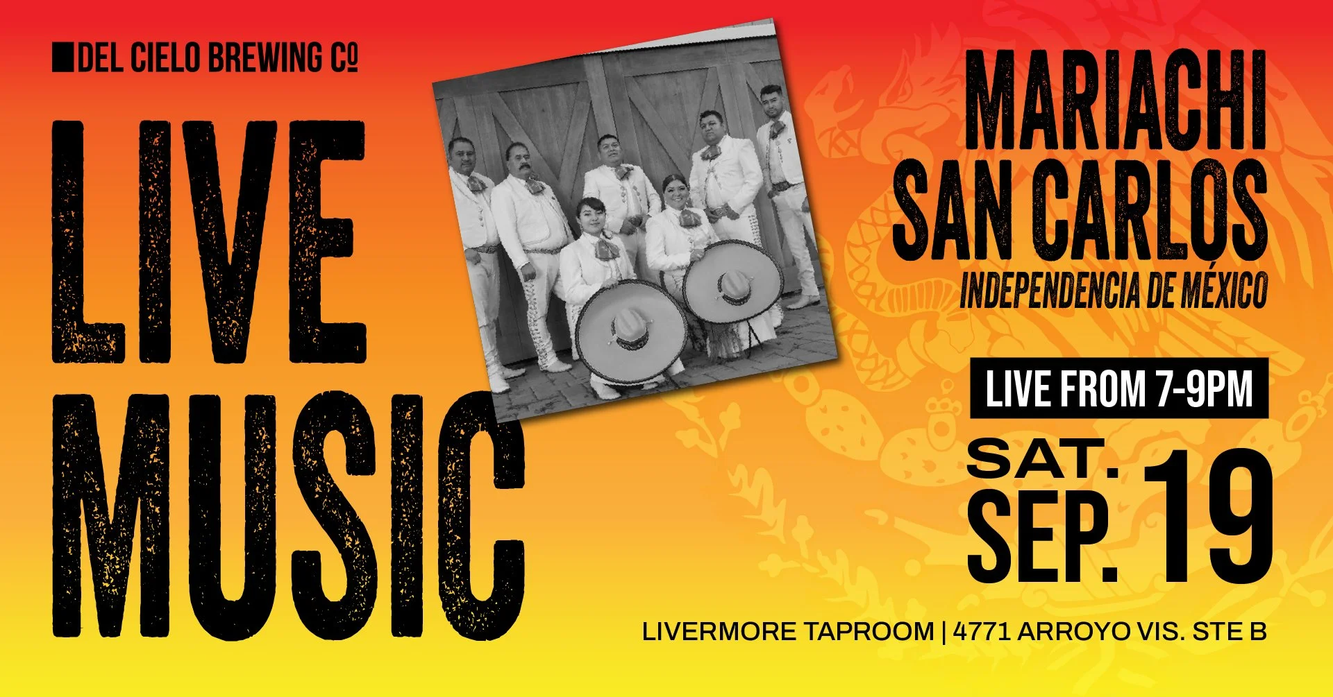 Digital poster for a Mariachi San Carlos music event with a black and white photo of Mariachi musicians in traditional attire, overlaid on a vibrant orange and yellow background with text promoting a live performance on Saturday, September 19, from 7 to 9 PM at Livermore Taproom, 4771 Arroyo Vis. Ste B.