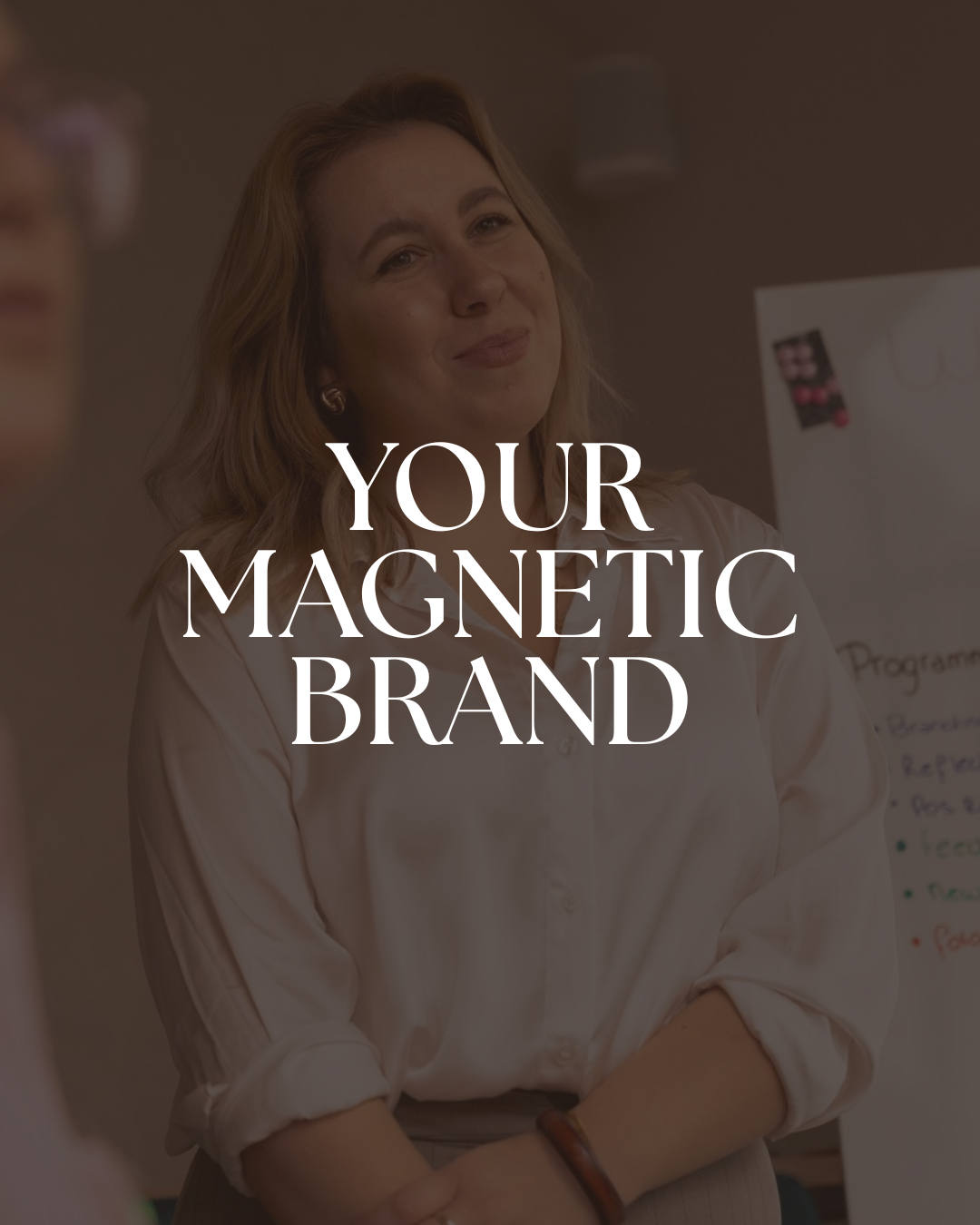Your Magnetic Brand