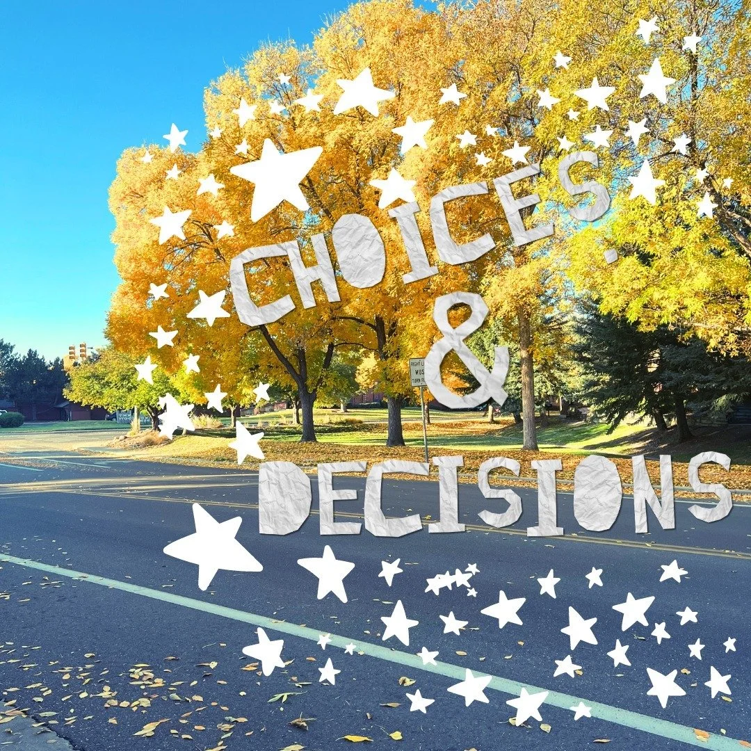 Get to know the girl behind the blog and what it means to make decisions and choices as you get older.
____________________________________

Let's get two things straight:

I don't hate Colorado. 

Choices are hard to make.

Even though I talk a lot 