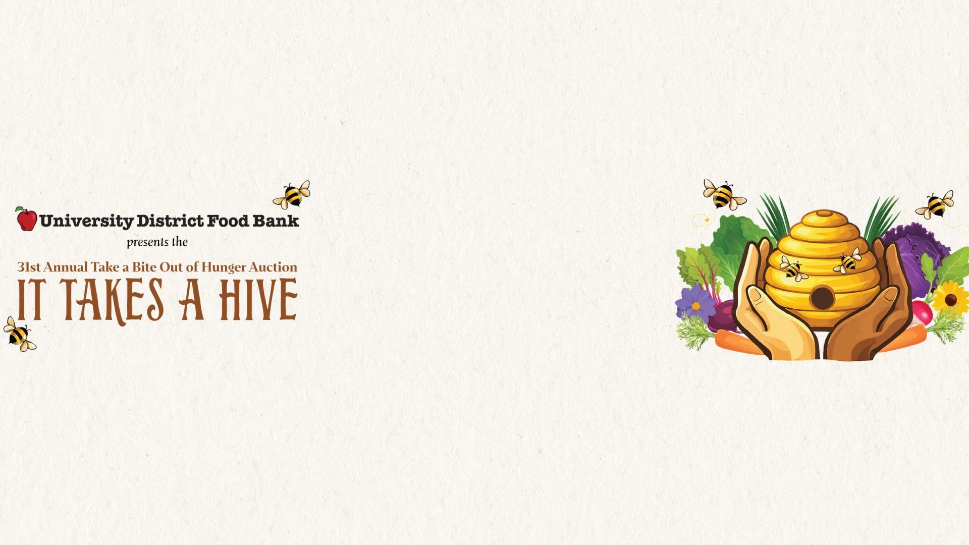 A flyer for the University District Food Bank's 31st annual hunger auction, titled "It Takes a Hive," featuring a honey bee theme with a hive, bees, and colorful flowers.