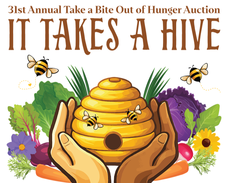 Illustration promoting a core community event, titled '3rd Annual Take a Bite Out of Hunger Auction.' The image features two hands holding a beehive with bees flying around it, surrounded by colorful vegetables and flowers. The text over the image emphasizes the event's name.