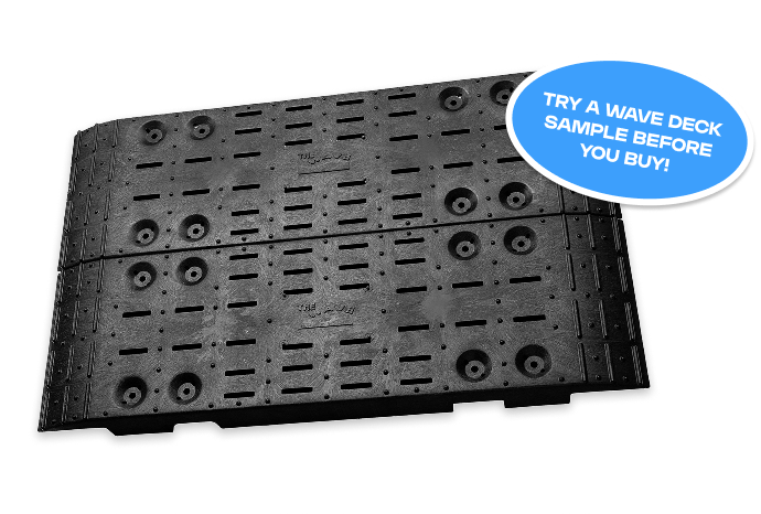 Try a Wave Deck Sample before you buy!