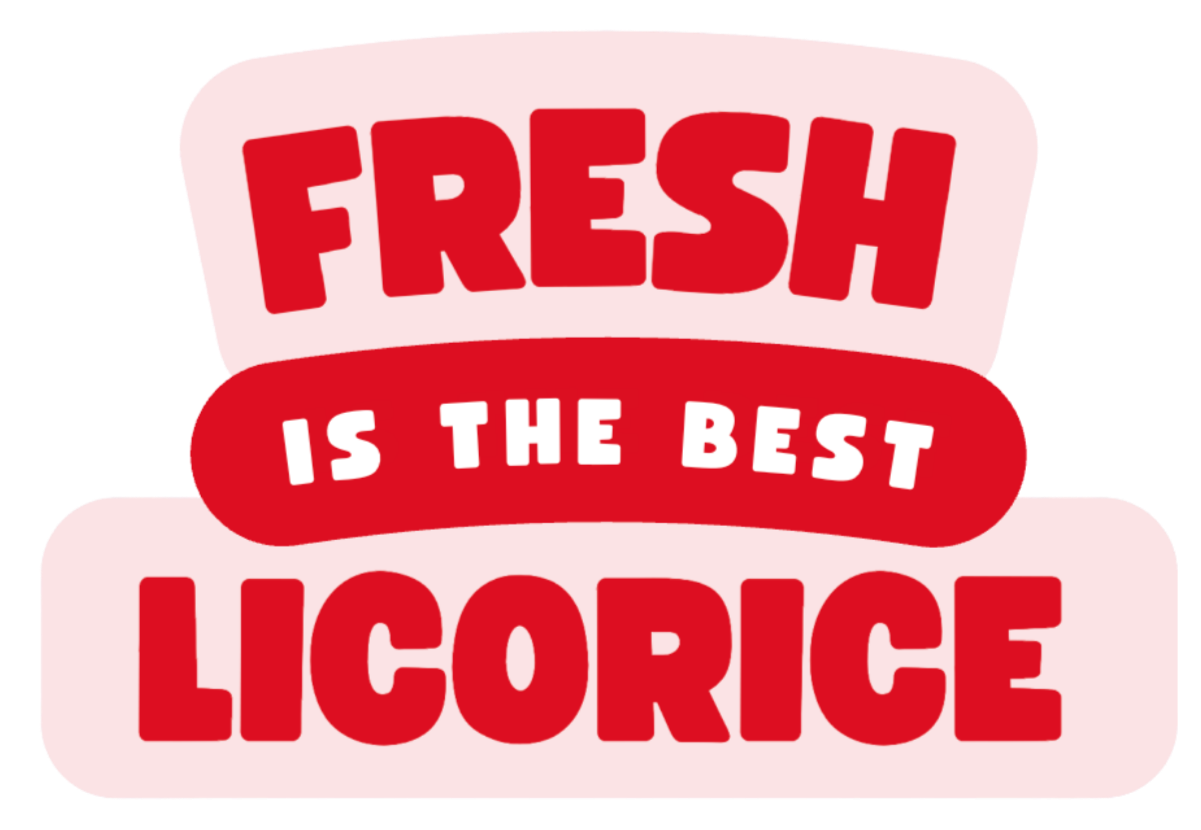 Sign with red and white text on pink and red background that reads 'FRESH IS THE BEST LICORICE'.