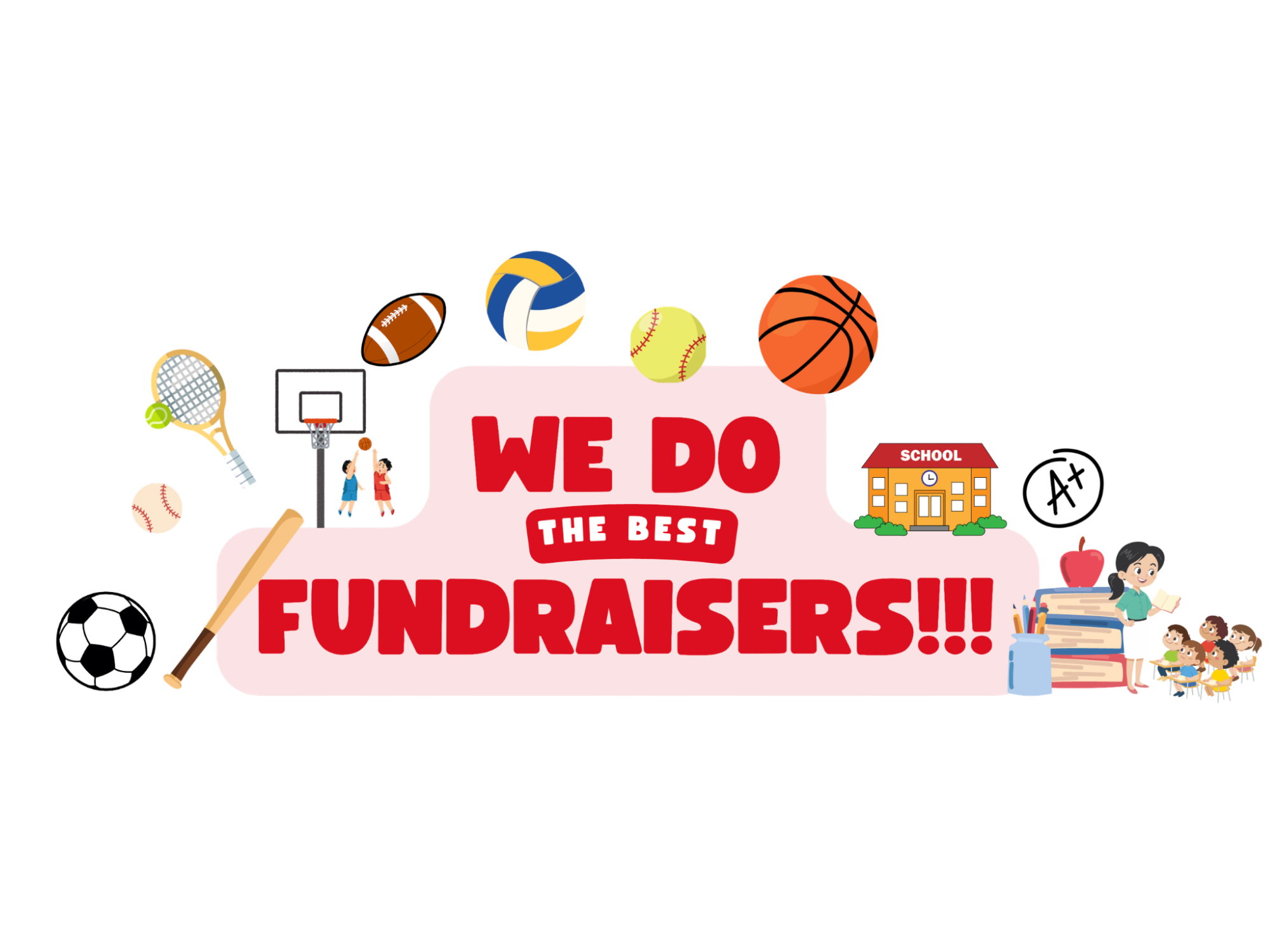 Colorful poster promoting a fun fundraising event with sports equipment, school building, children, and classroom illustrations.