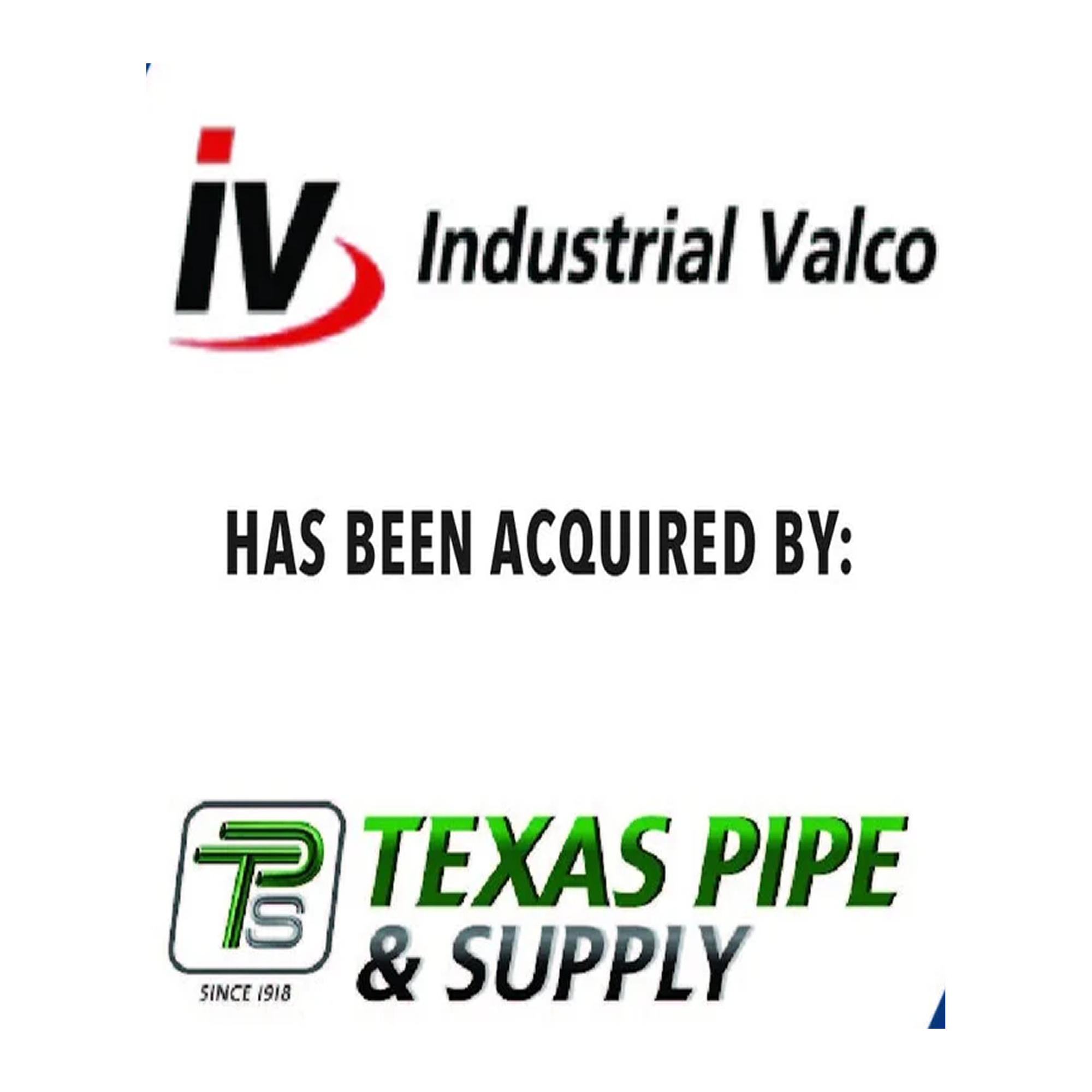 COIL PARTNERS Announces Acquisition of Industrial Valco by Texas Pipe &amp; Supply
