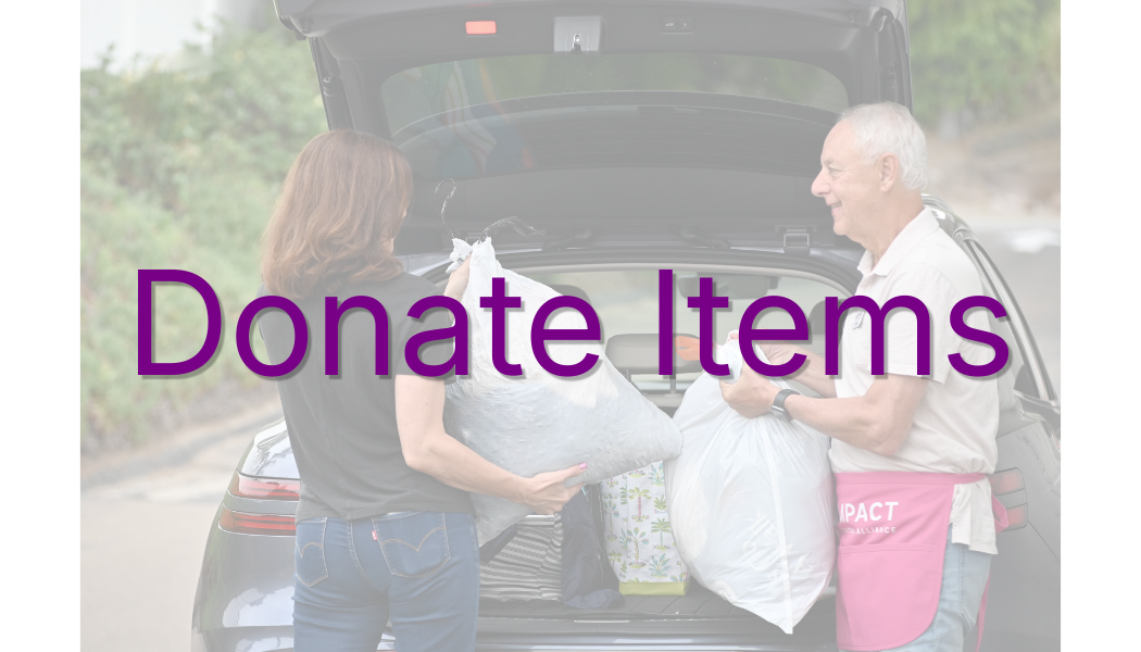 Donate Gently Used Items: Your donations are always appreciated and anything we can’t sell we will donate to other worthy organizations.  