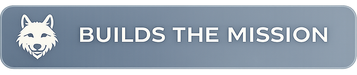 The Benevolent Wolf blue rectangular sign with a wolf head logo on the left and the text 'Builds the Mission' in white capital letters.