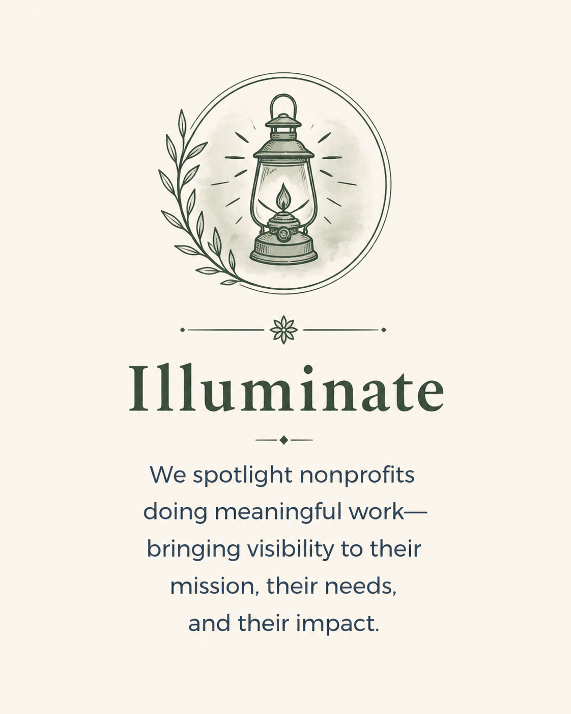 The Benevolent Wolf Icon Illuminate, featuring a vintage lantern emitting light, surrounded by a laurel branch. Below, text states "We spotlight nonprofits doing meaningful work—bringing visibility to their mission, their needs, and their impact."