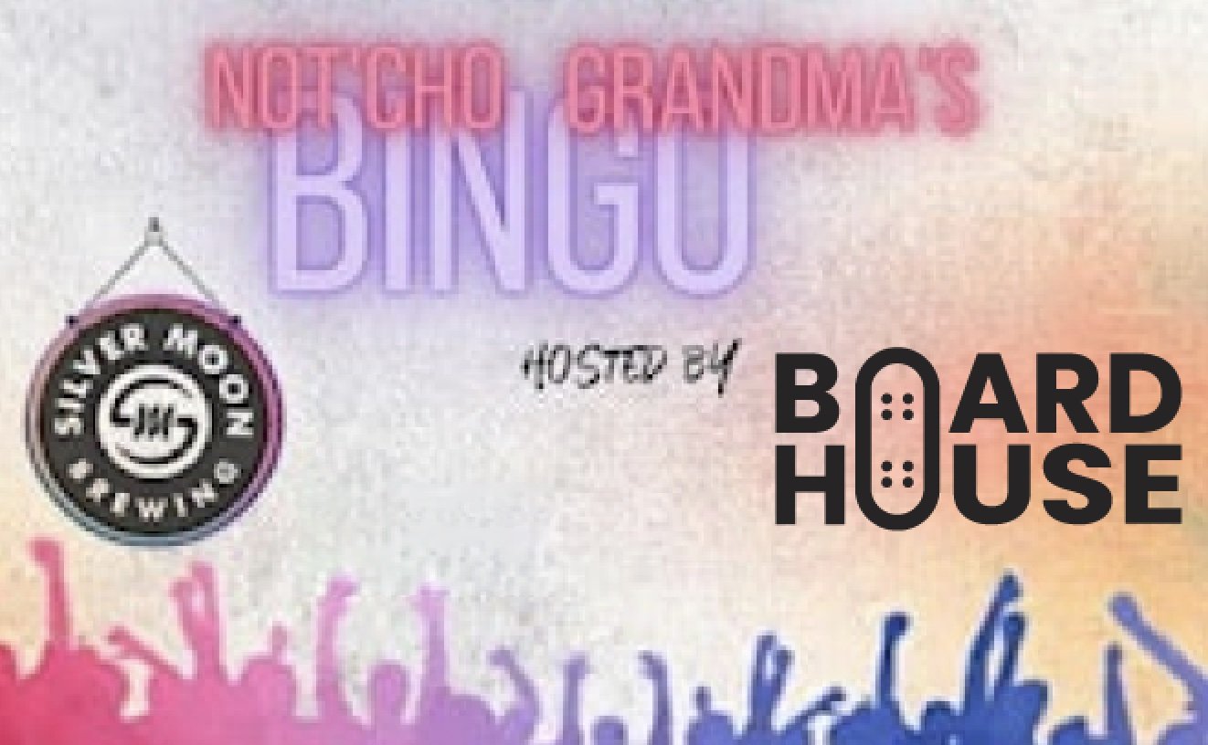 Not’cho Grandma's Bingo Fundraiser for BoHo