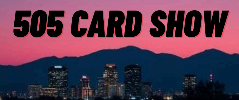 505 Card Shows