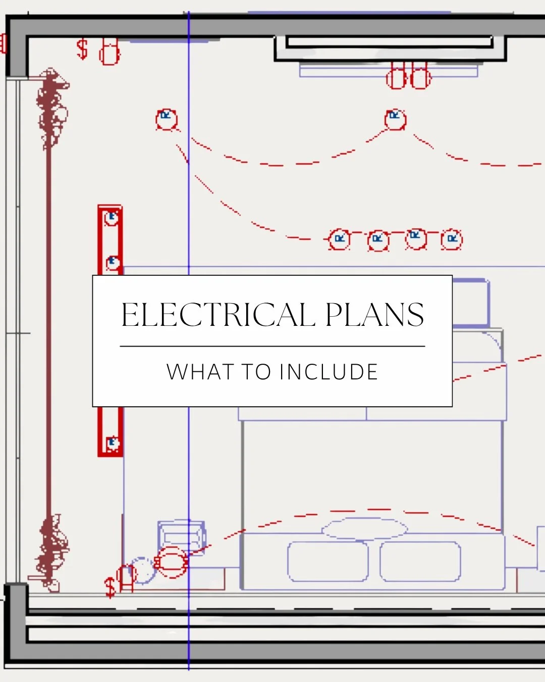 This is one of the few parts of a project you do not see but feel every day.

Electrical plans are less about where things go and more about how a home actually lives.

Lighting is layered so a space can shift throughout the day.
Outlets are placed w