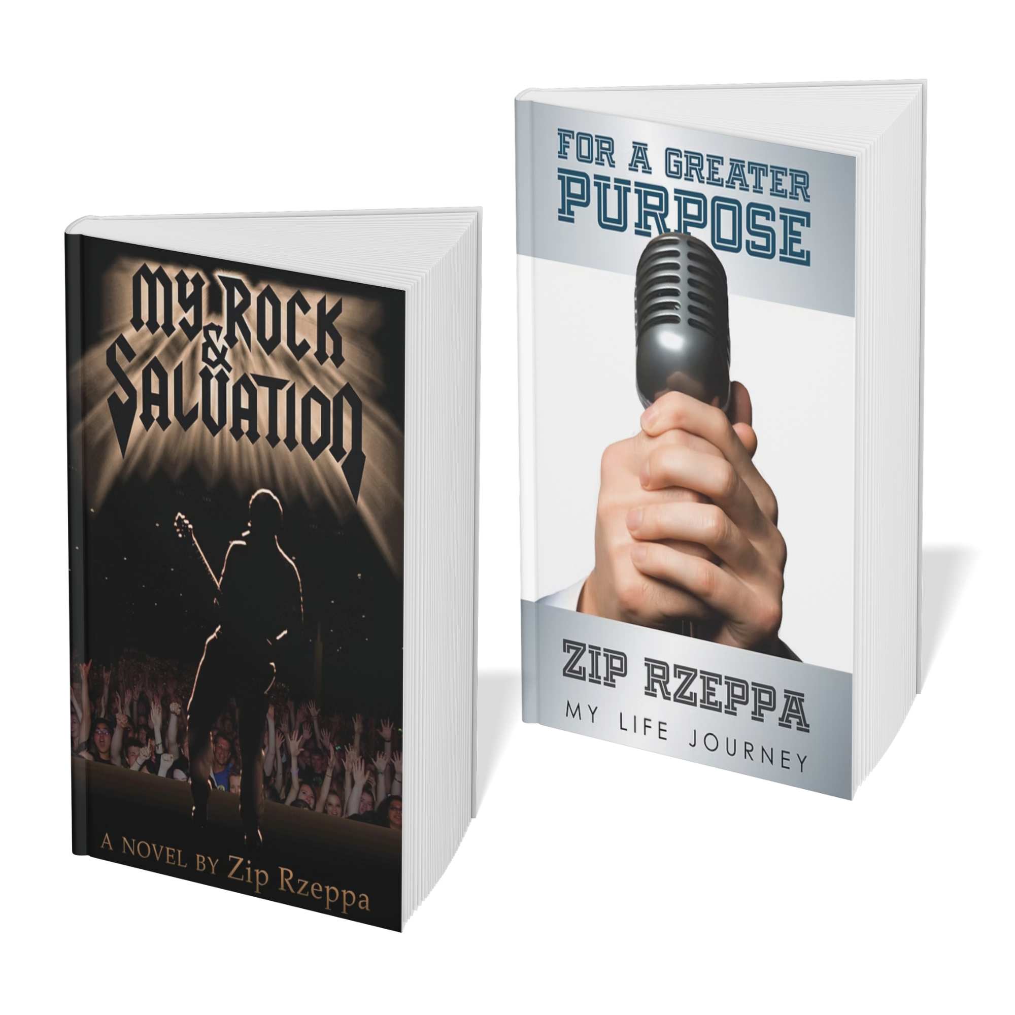 Zip Rzeppa's two best-selling books: 'My Rock & Salvation' and 'For a Greater Purpose.'