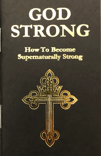 Black book cover with gold text reading 'God Strong: How To Become Supernaturally Strong' and a gold decorative cross design.
