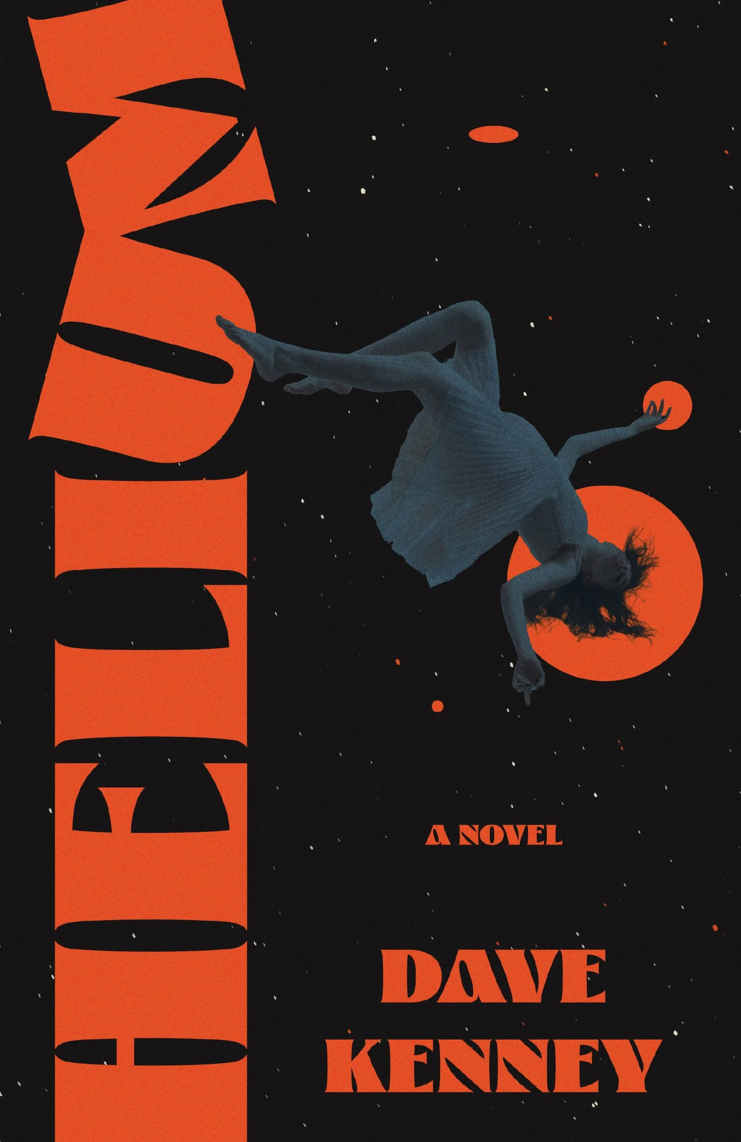 Book cover for "Helium: A Novel" by author Dave Kenney, featuring orange text on a dark starry background, with a woman falling through the sky