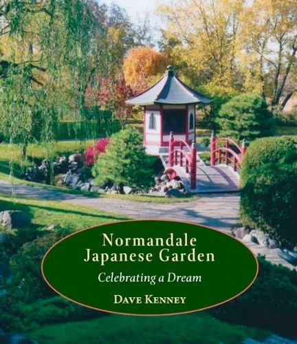 The book cover for Normandale Japanese Garden: Celebrating a Dream by Dave Kenney