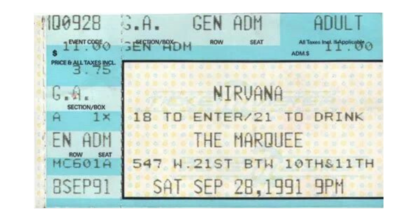 Concert ticket for Nirvana at The Marquee on September 28, 1991, at 9 PM, located at 547 W. 21st Street.