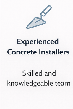Illustration of a trowel at the top, followed by the text 'Experienced Concrete Installers' and 'Skilled and knowledgeable team' underneath.