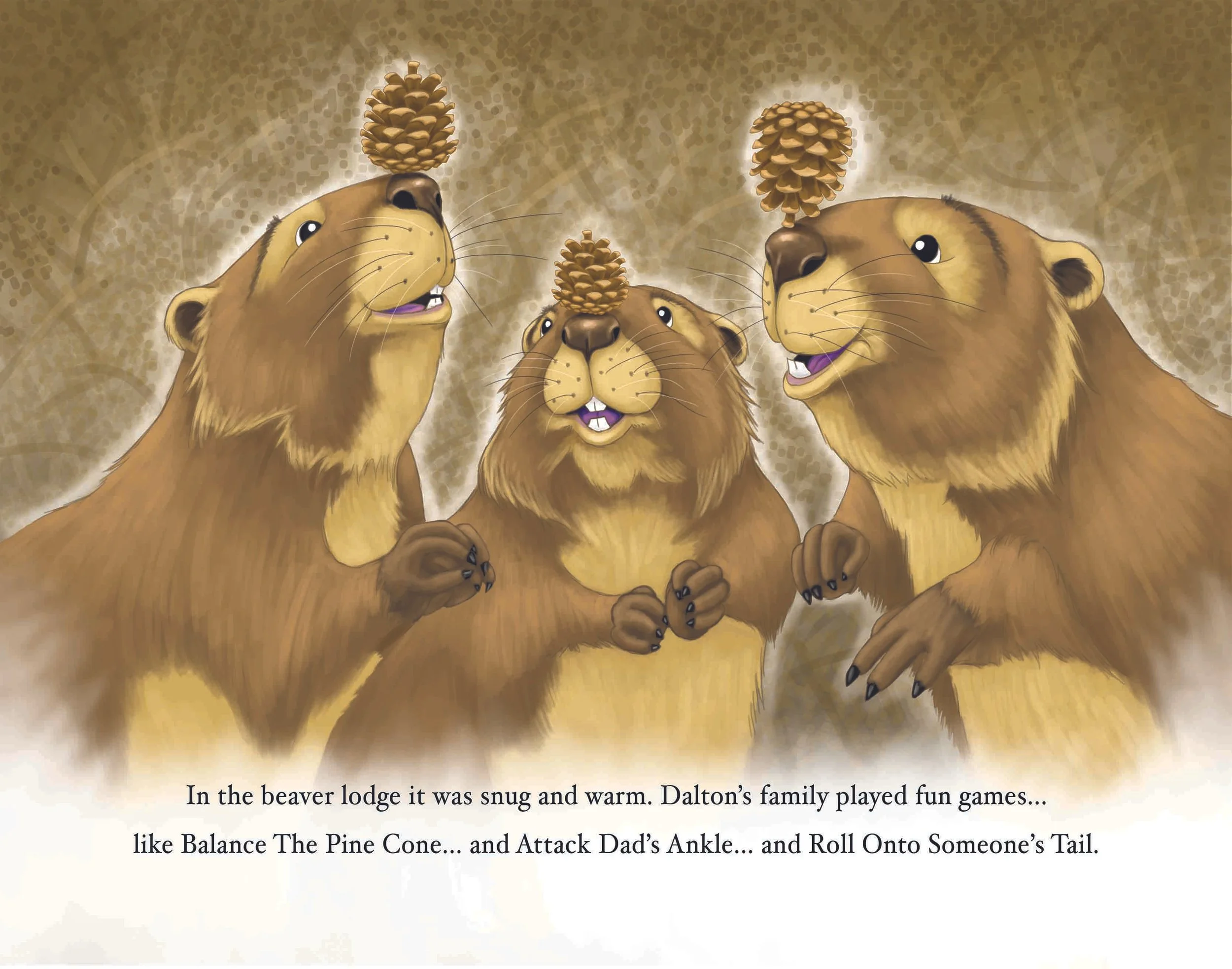 Illustration of three beavers with pine cones on their heads, playing inside a beaver lodge. The background features a textured golden pattern. The image includes a caption about the beavers playing games at Dalton's family.