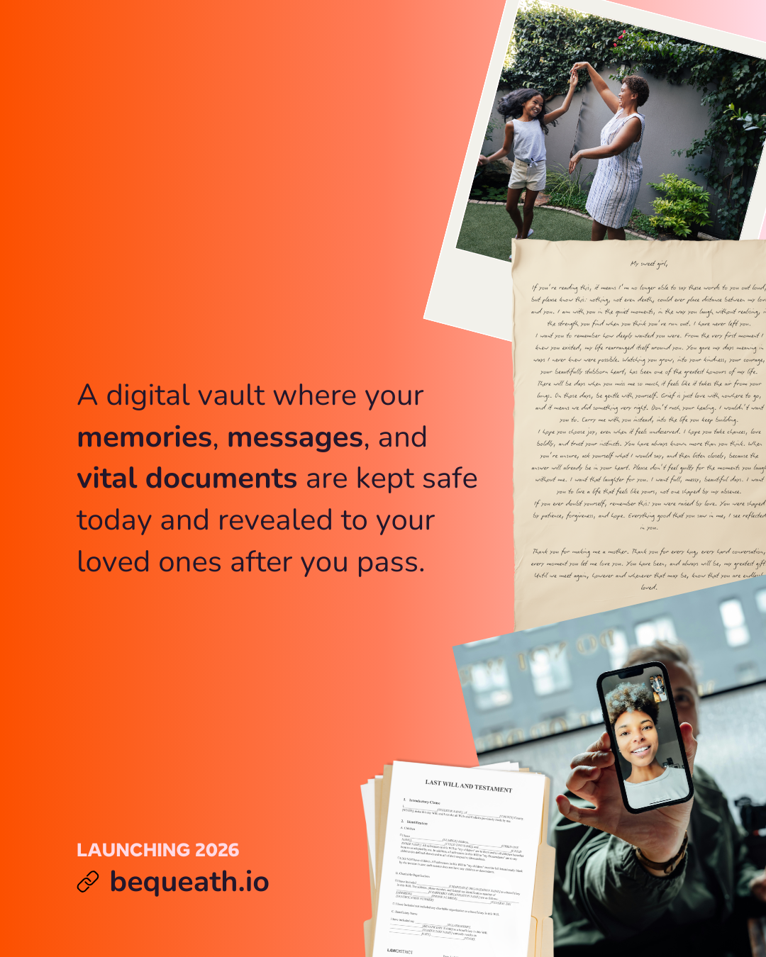 A promotional graphic for Bequeath.io featuring images of a handwritten letter, a woman taking a selfie, and two girls dancing outdoors. The background has an orange and pink gradient, with text explaining the concept of a digital vault for memories, messages, and vital documents.