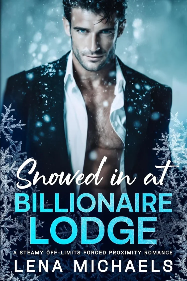 Snowed in at Billionaire Lodge
