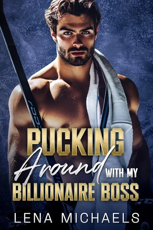 Pucking Around With My Billionaire Boss