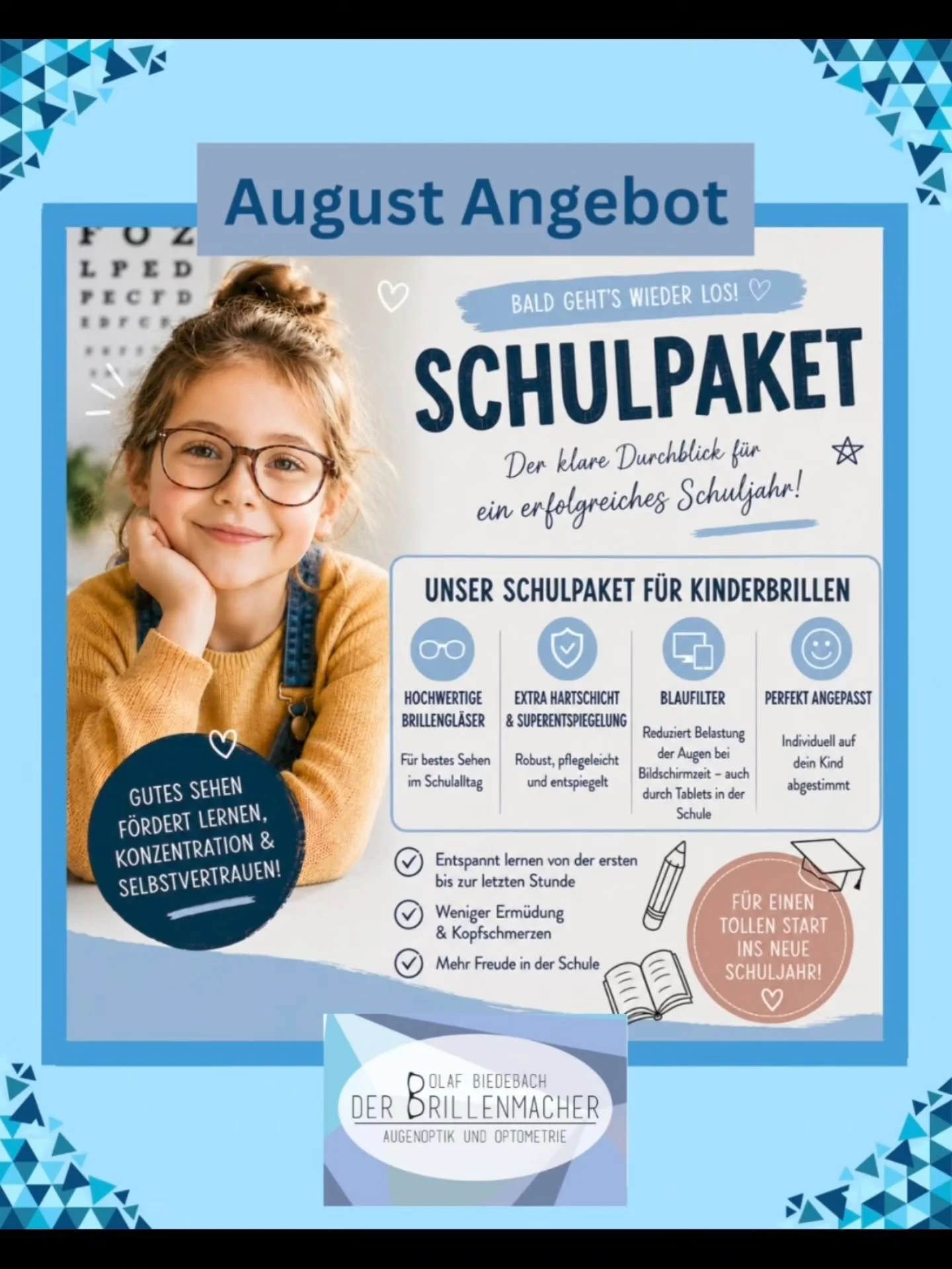 ┃WERBUNG┃

📚✏️ Gut vorbereitet ins neue Schuljahr! 👓

Mit unserem Schulpaket f&uuml;r Kinderbrillen startet ihr bestens ins neue Schuljahr. 😊
Im Paket enthalten sind Hartschicht, Superentspiegelung und Blaufilter &ndash; ideal f&uuml;r den Schulal