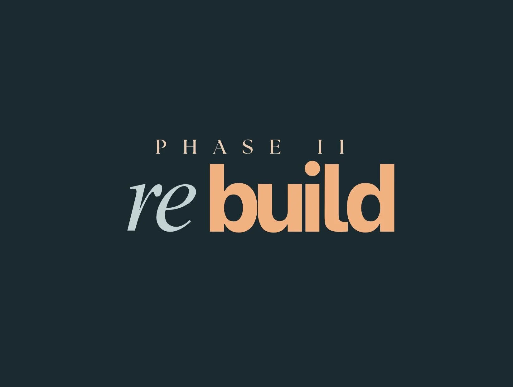 Phase II Rebuild and Redefine.jpg