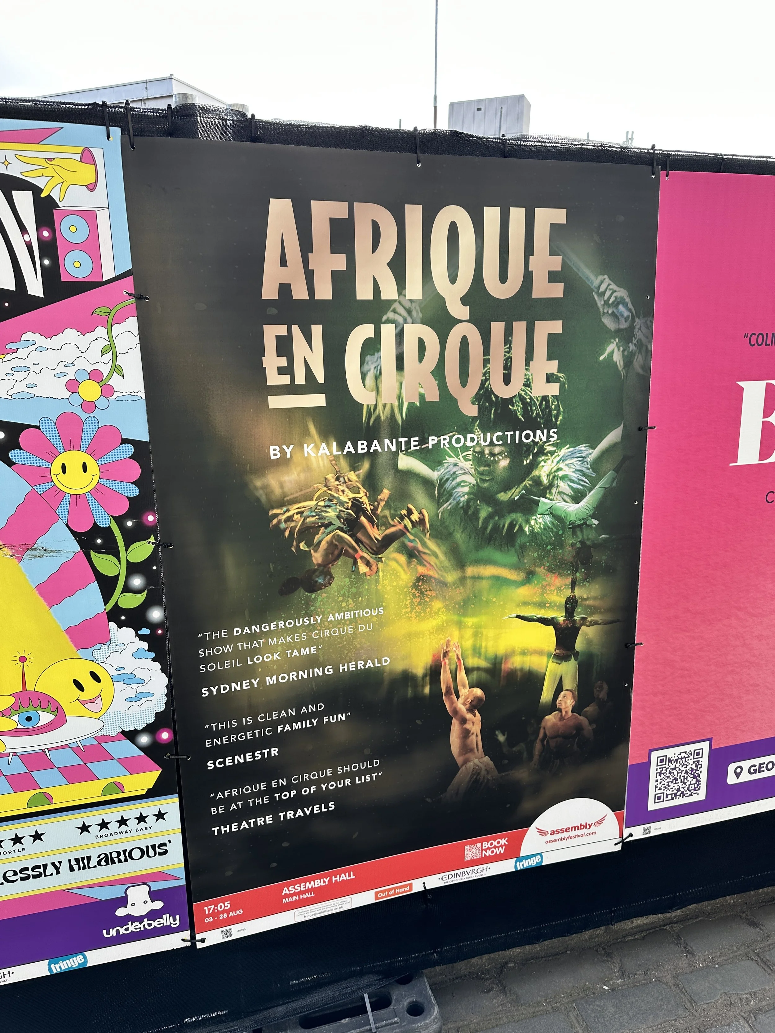 Out of Home advertising 'Afrique En Cirque' by Kalabante Productions, featuring images of circus performers and acrobats with quotes praising the show. At the Edinburgh Fringe Festival.