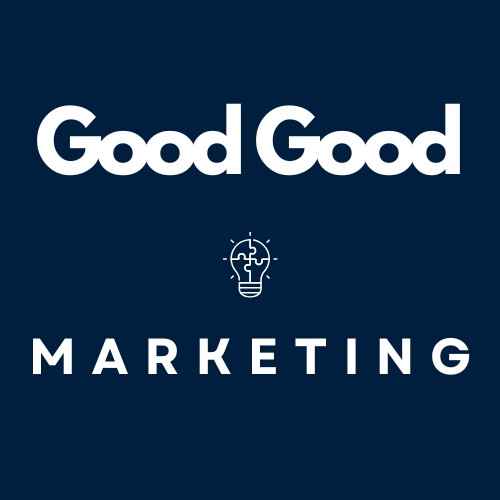 Good Good Marketing