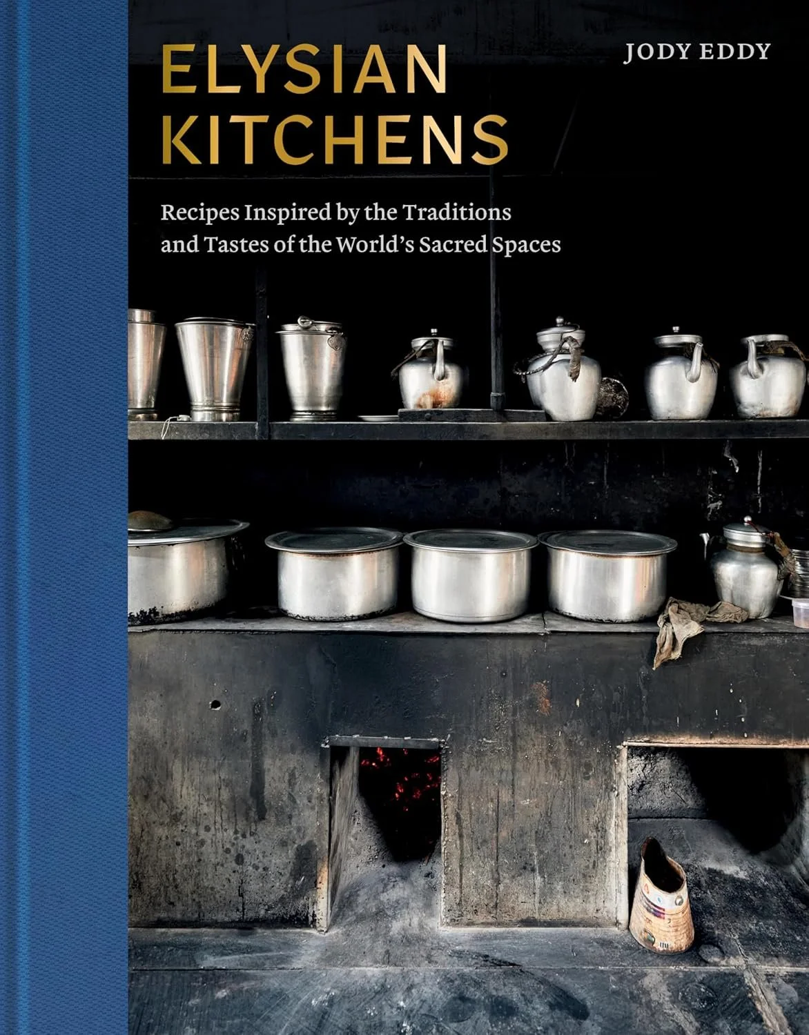 Elysian Kitchens cookbook cover Jody Eddy monasteries sacred spaces
