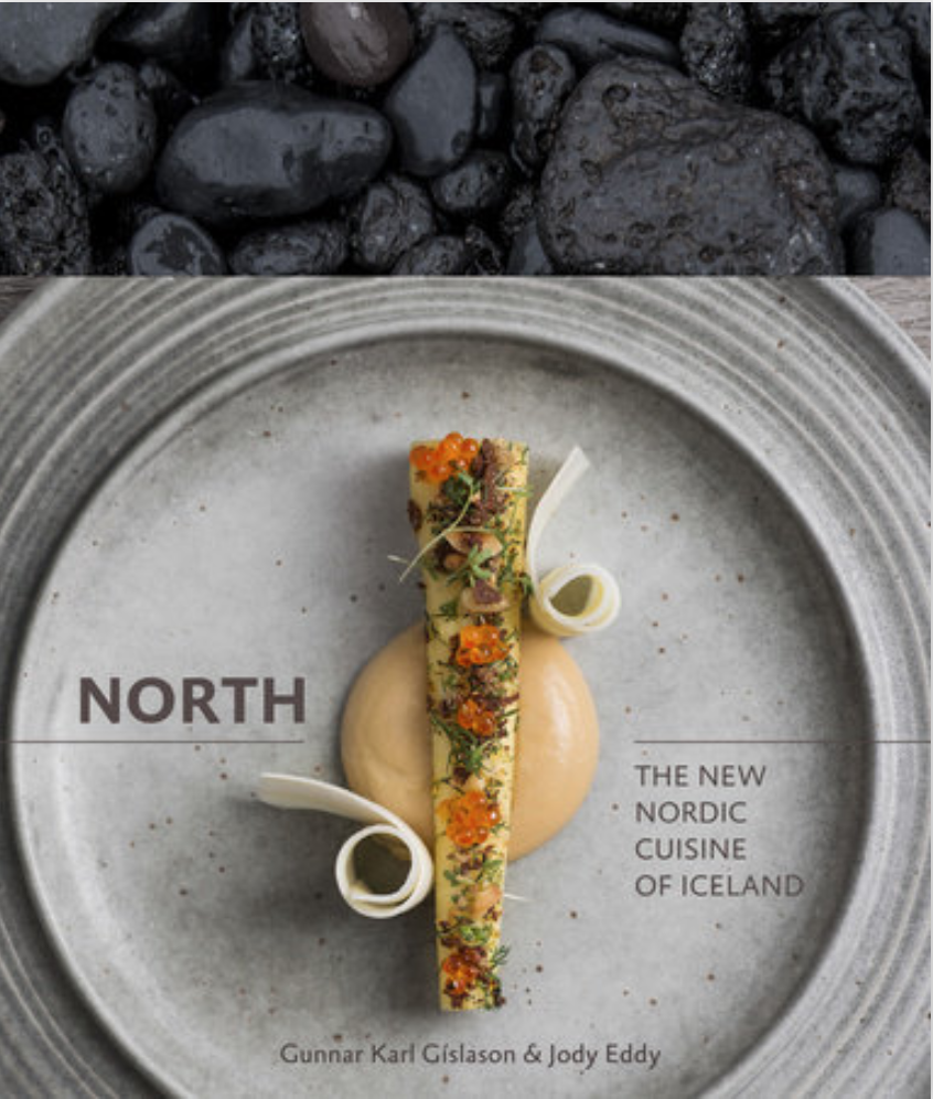 North New Nordic cuisine Iceland cookbook Jody Eddy Gunnar Gislason Dill Restaurant Reykjavik