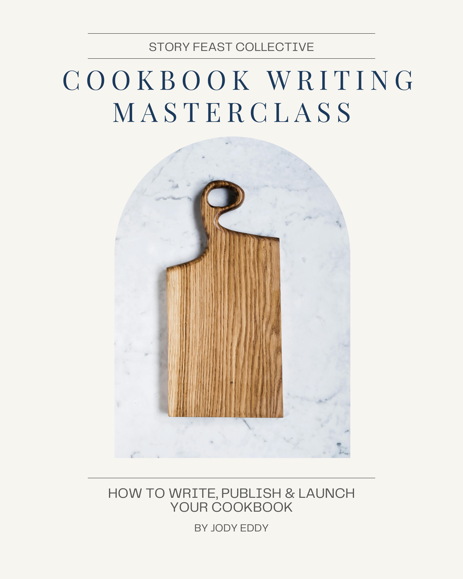 The Cookbook Writing Masterclass - $47