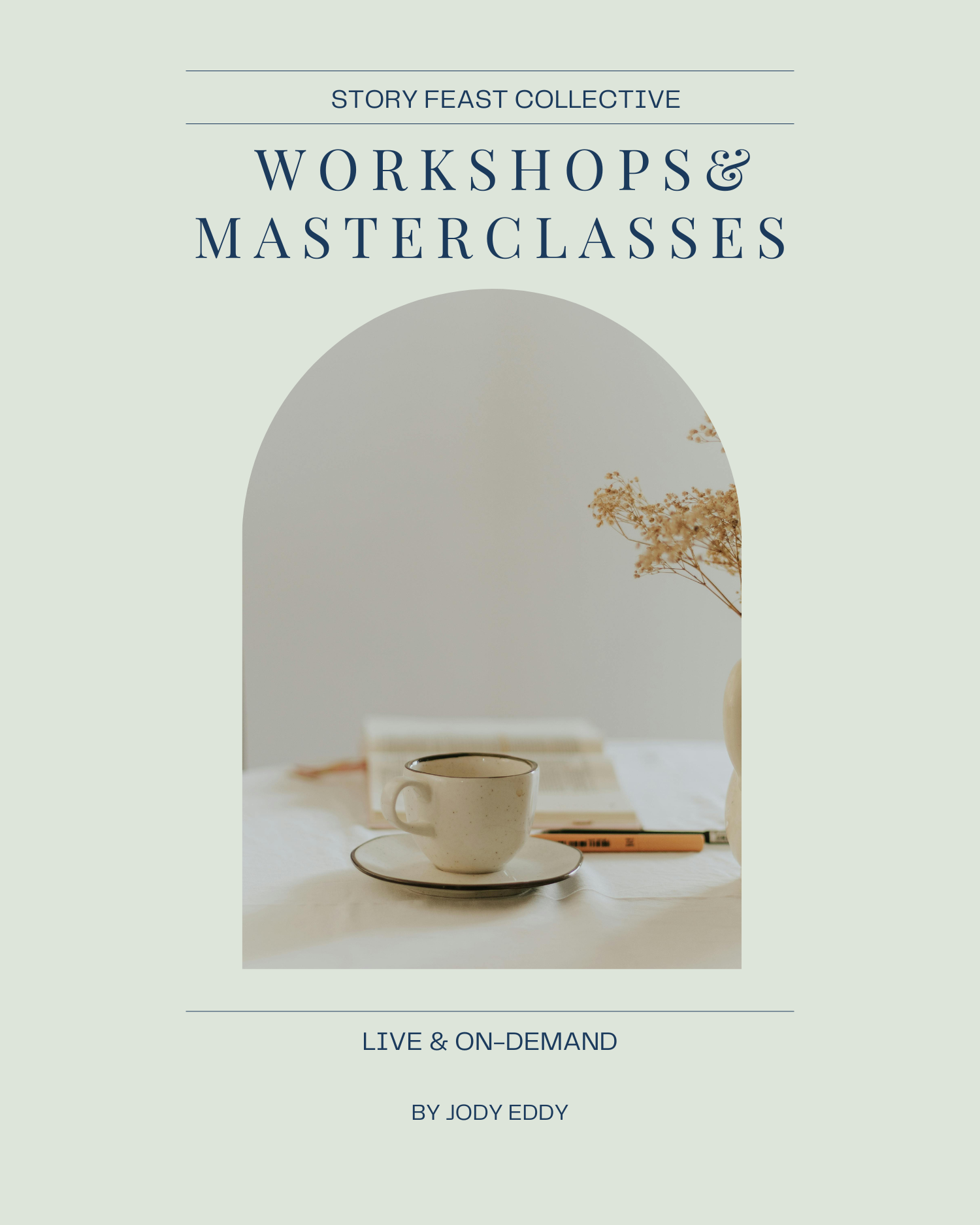 Story Feast workshops and masterclasses — live and on-demand sessions on monastic wisdom cookbook writing and Nordic happiness led by Jody Eddy