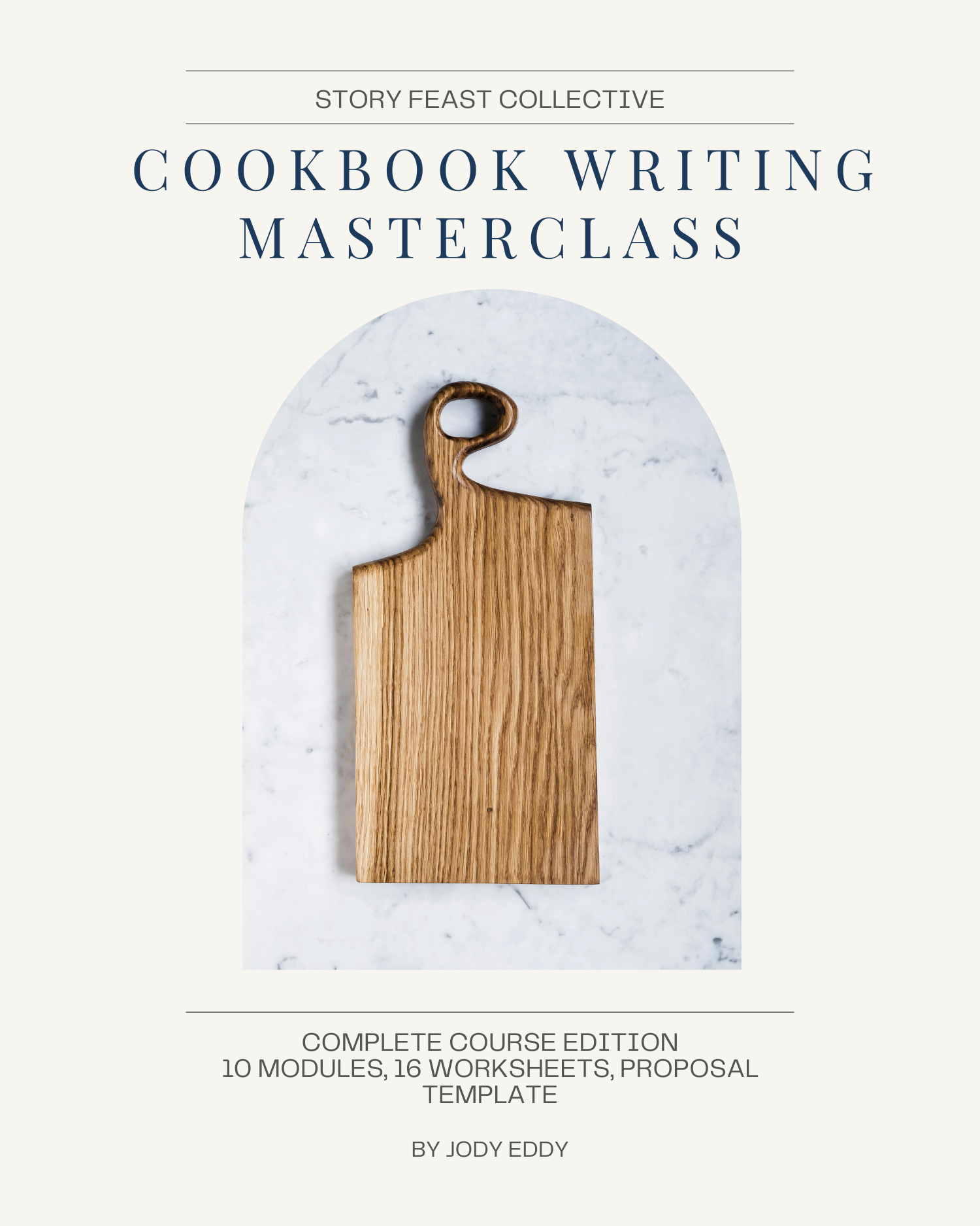 The Cookbook Writing Masterclass: Complete Course - $67