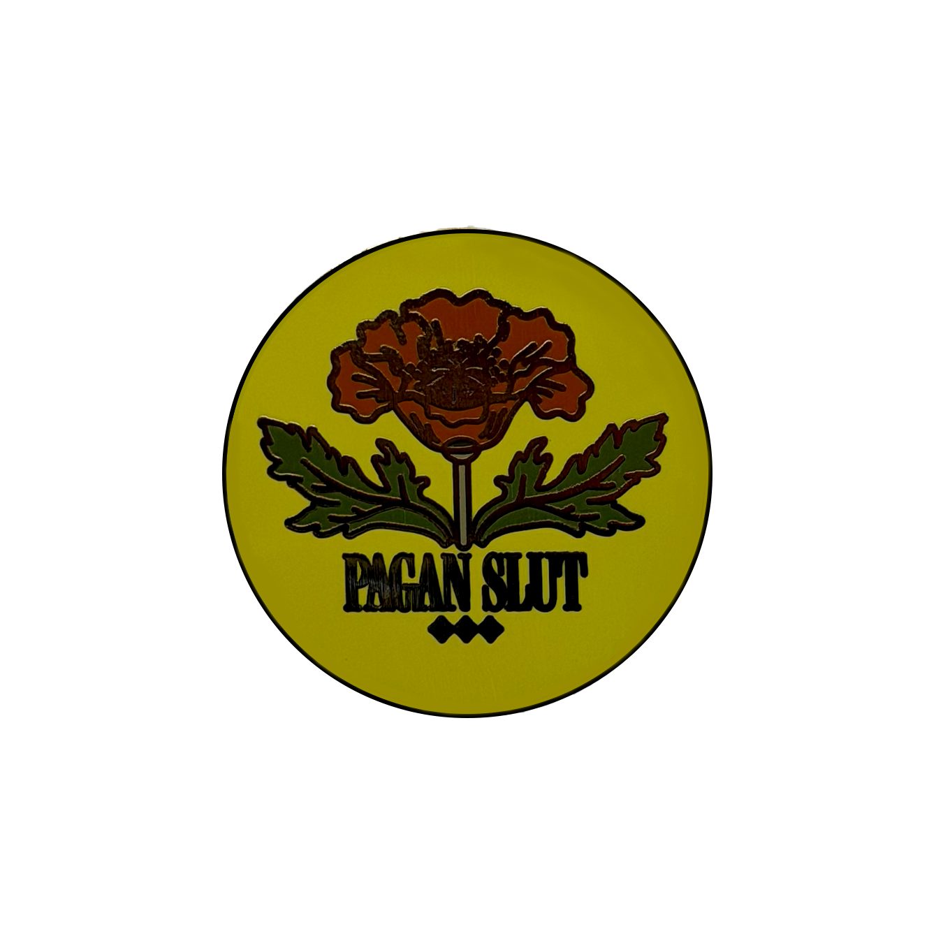 Pagan Slut | Poppy // Enamel Pin