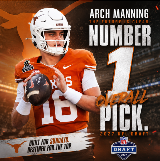Why Arch Manning Will Be the No. 1 Pick