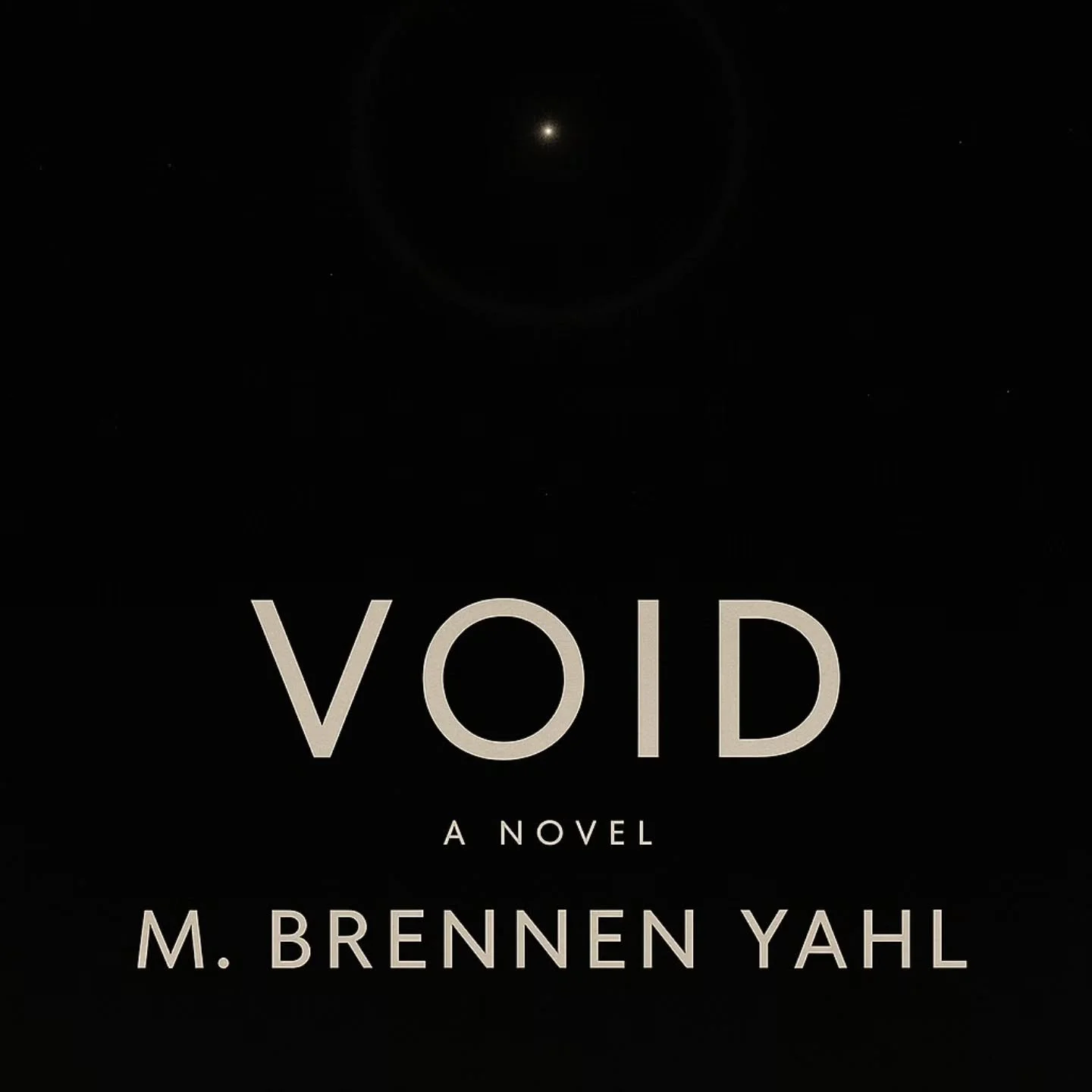 Release Date: January 1, 2027
#sciencefiction #horror #cosmichorror #novel #void