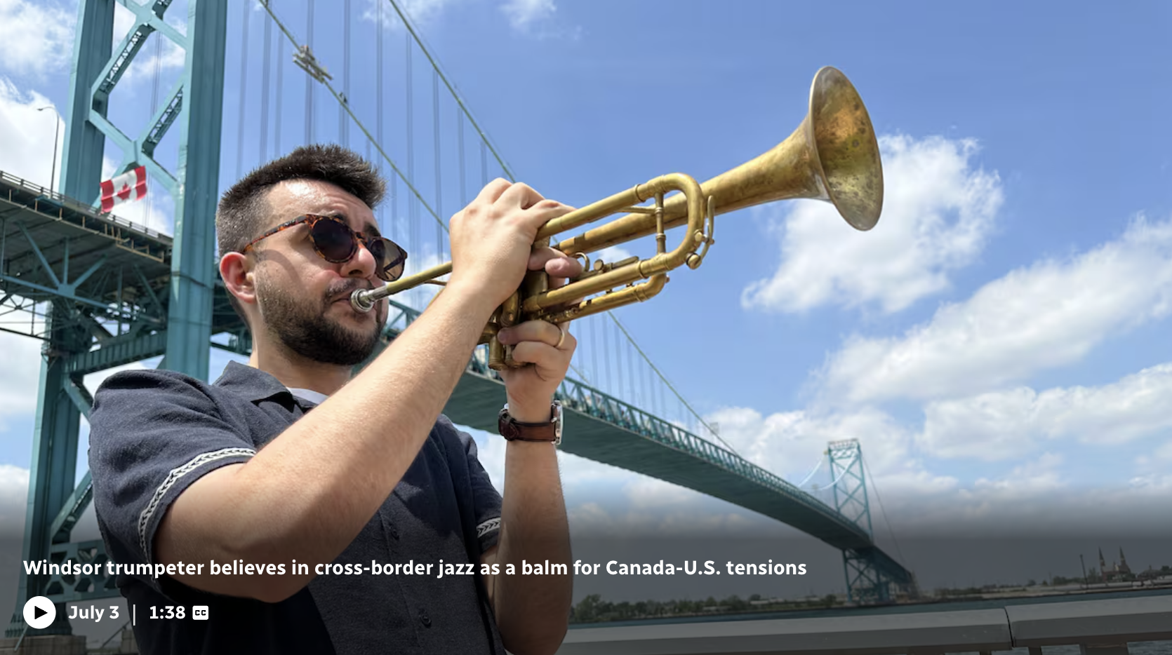 Windsor trumpeter believes in cross-border jazz as a balm for Canada-U.S. tensions- CBC Windsor
