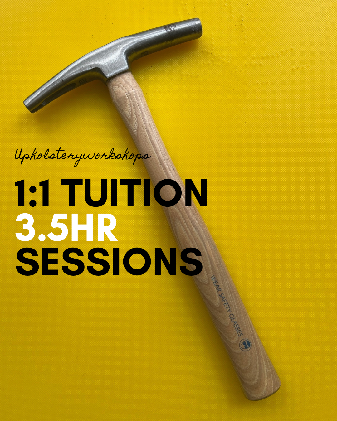 1:1 Upholstery Tuition 3.5hrs (Block of 4 session - 15hrs)