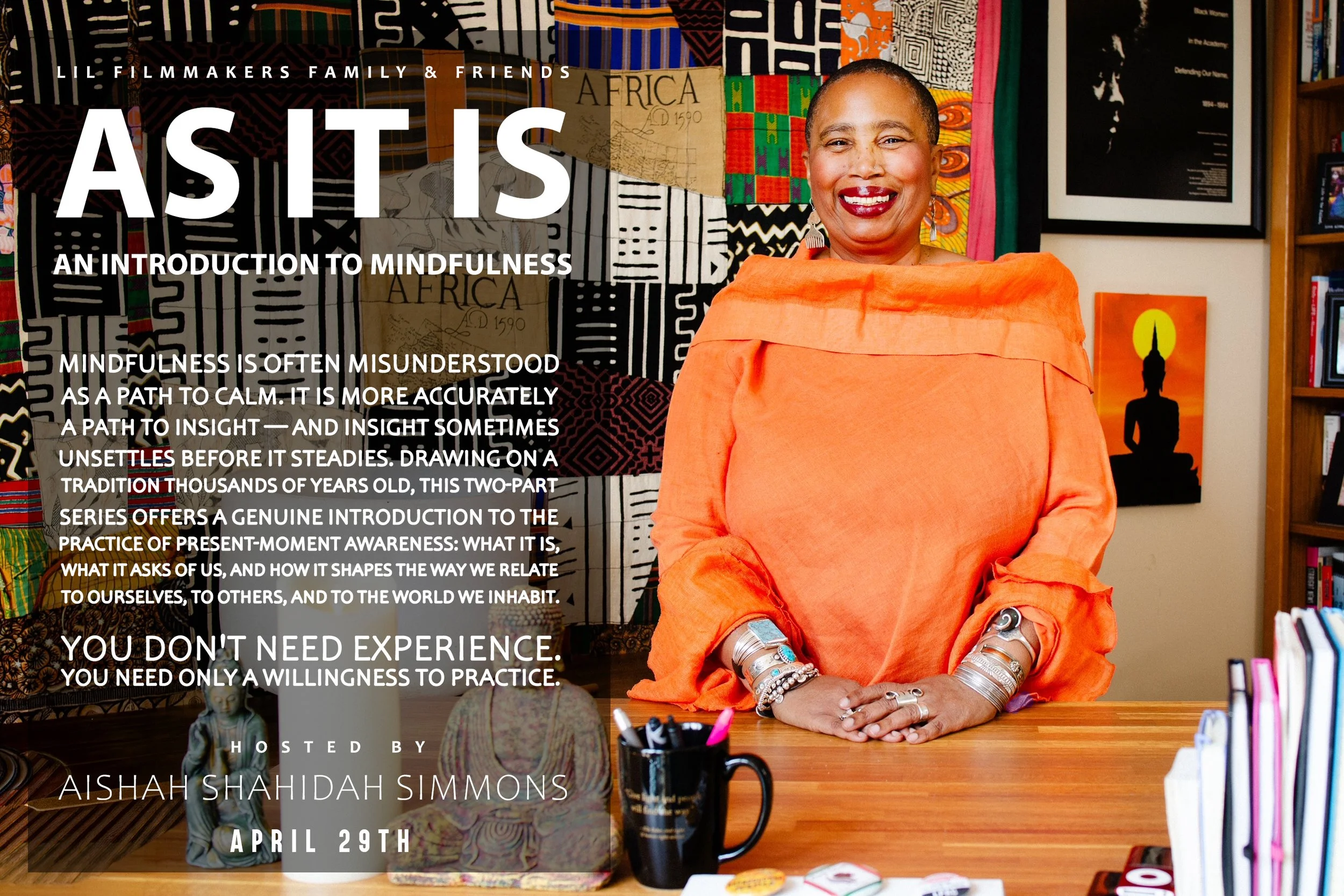 As It Is: An Introduction to Mindfulness (Part One)