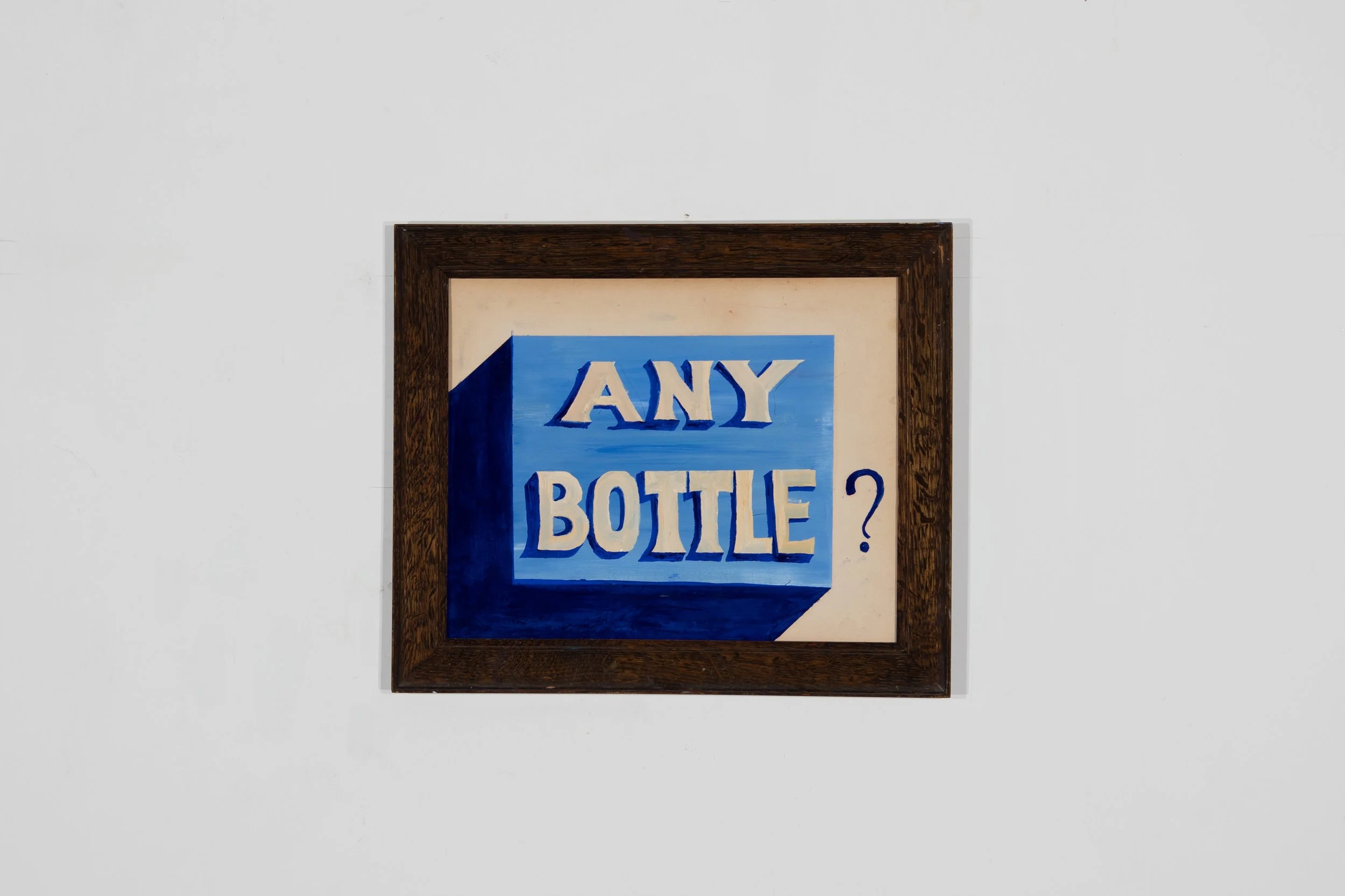 Any Bottle?  42 x 48cm  Oils on canvas