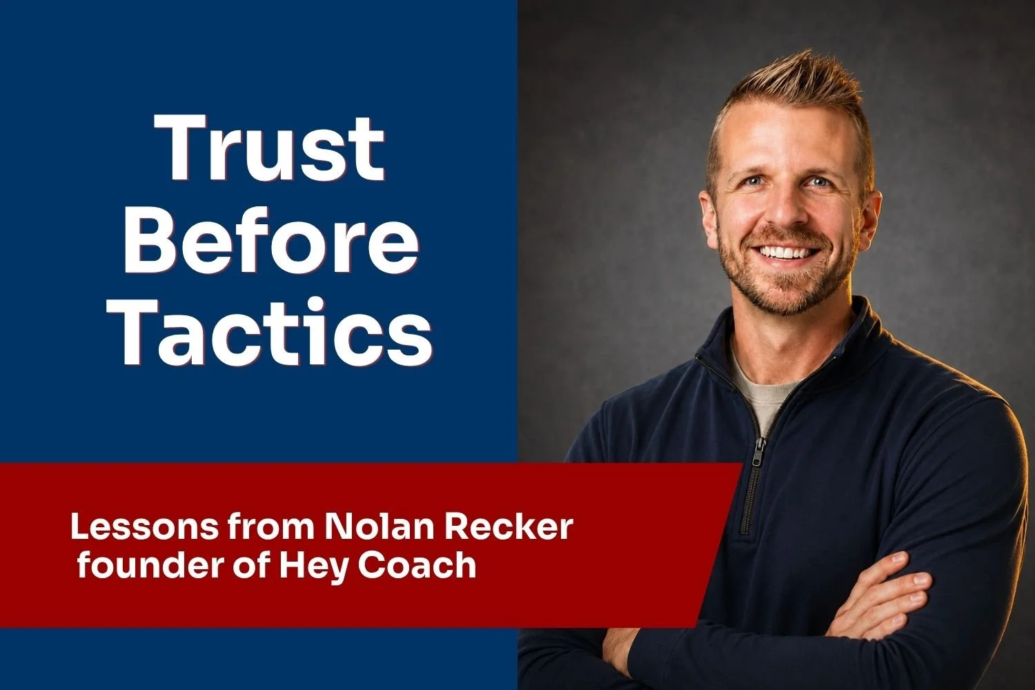 Trust Before Tactics