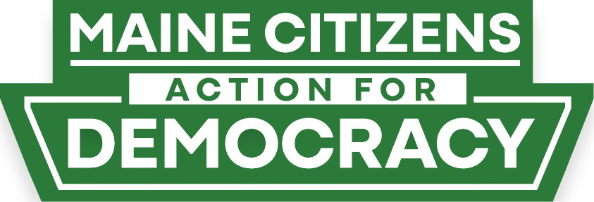 Maine Citizens Action for Democracy
