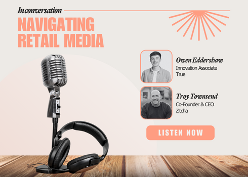 In Conversation: Navigating Retail Media