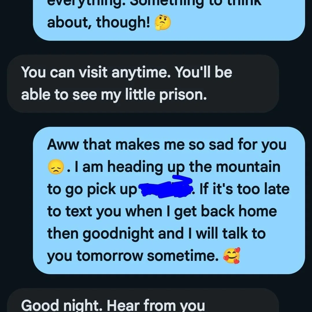 Screenshot of a text message conversation between two people, discussing visiting a prison and making future plans to talk.