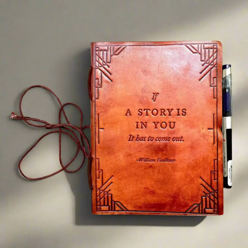 "If A Story is in You" Handmade Leather Journal